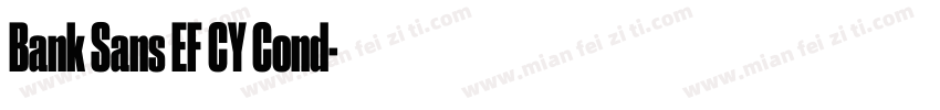 Bank Sans EF CY Cond字体转换